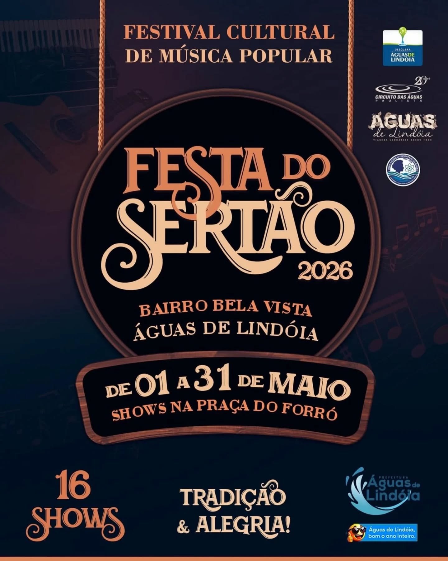 Prepare o coração, porque maio vai ser inesquecível em Águas de Lindóia!

Bairro Bela Vista
De 01 a 31 de maio
16 shows incríveis na Praça do Forró!

É um mês inteiro de música, tradição e muita alegria pra você curtir com a família e os amigos! 

Sertanejo, forró, samba e grandes atrações esperando por você… e ainda tem surpresa no final!
Não fica de fora dessa! Marca aqui quem vai curtir com você.
