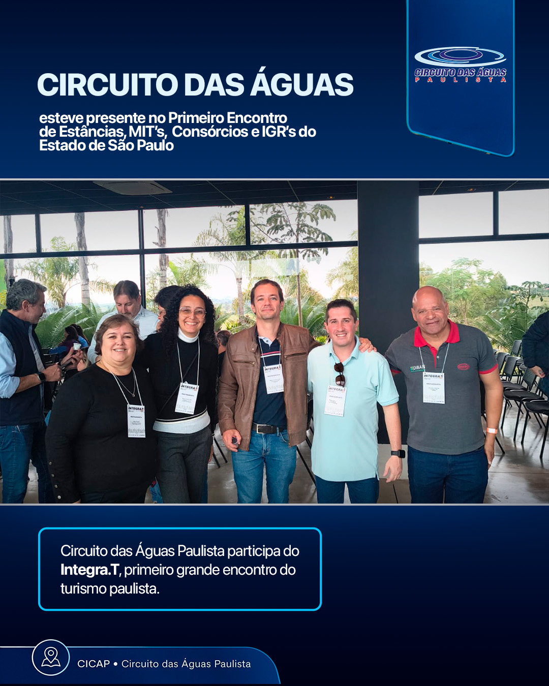 Circuito das Águas Paulista participa do Integra.T, primeiro grande encontro do turismo paulista