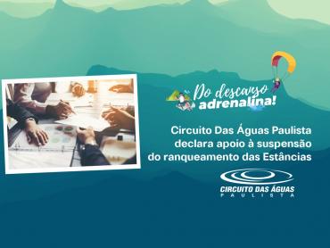 Circuito das Águas Paulista declara apoio à suspensão do ranqueamento das Estâncias