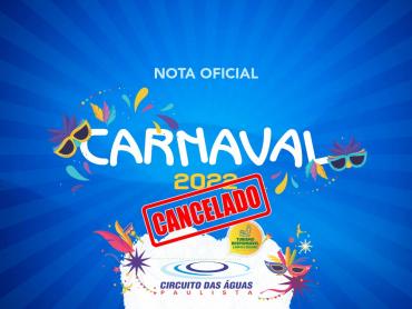 Confirmada a Não Realização do Carnaval 2022 no Circuito das Águas Paulista