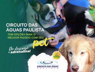 Circuito das Águas Paulista tem opções para o melhor passeio com seu Pet