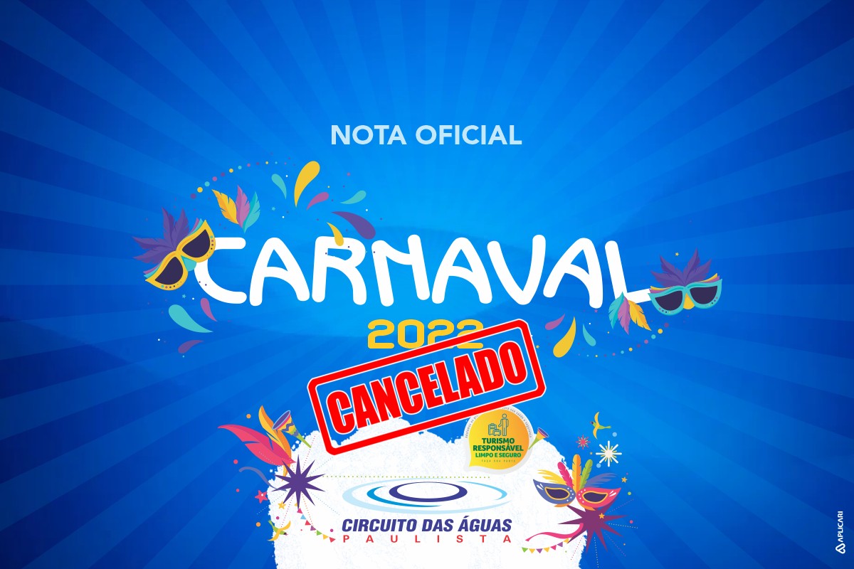 Confirmada a Não Realização do Carnaval 2022 no Circuito das Águas Paulista